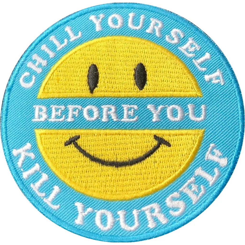 Chill yourself kangasmerkki